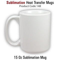 15 Oz- Sublimation mug - Al Masam Stationery LLC